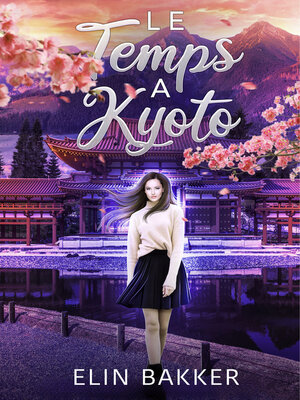 cover image of Le temps à Kyoto